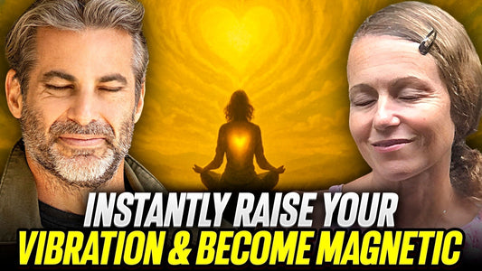 Raise Your Vibration & Become Magnetic